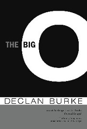 The Big O by Declan Burke