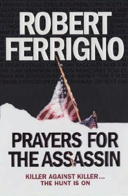 Prayers For The Assassin by Robert Ferrigno