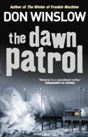 The Dawn Patrol by Don Winslow