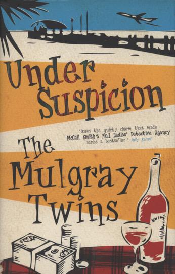 Under Suspicion by The Mulgray Twins
