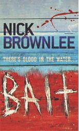 Bait by Nick Brownlee