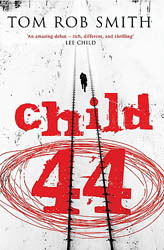 Child 44 by Tom Rob Smith