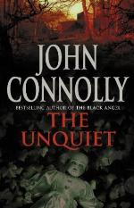 The Unquiet by John Connolly