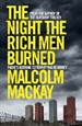 The Night the Rich Men Burned