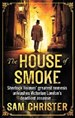 The House of Smoke