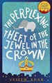 The Perplexing Theft of the Jewel in the Crown