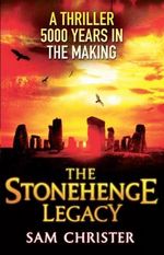 THE STONEHENGE LEGACY