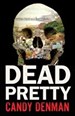 Dead Pretty