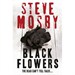 BLACK FLOWERS