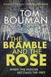 The Bramble and the Rose