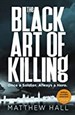 The Black Art of Killing 