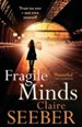 FRAGILE MINDS