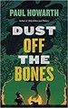 Dust off the Bones