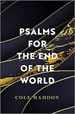 Psalms For The End Of The World