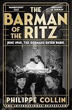 The Barman of the Ritz by Philippe Collin 