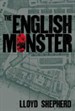 THE ENGLISH MONSTER