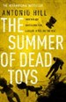 THE SUMMER OF DEAD TOYS