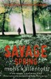 SAVAGE SPRING