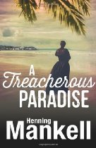 A TREACHEROUS PARADISE