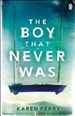 THE BOY THAT NEVER WAS